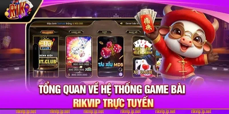 Game bài RIKVIP đem đến cho người chơi nhiều lựa chọn cược chất lượng