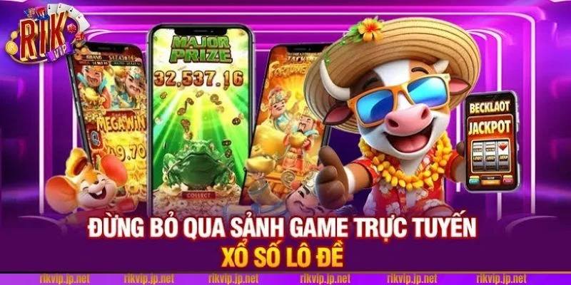 Sảnh Xổ số trực tiếp dẫn link chơi từ các đài quay
